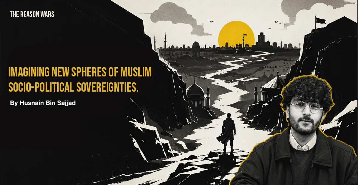 Imagining new spheres of muslim socio-political sovereignties
